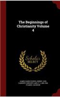 The Beginnings of Christianity Volume 4