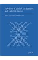 Advances in Energy, Environment and Materials Science