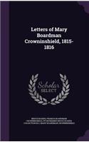 Letters of Mary Boardman Crowninshield, 1815-1816