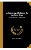 Saguenay et le bassin du Lac Saint-Jean