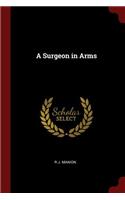 A Surgeon in Arms