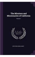 Missions and Missionaries of California; Volume 1