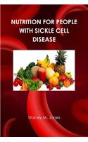 Nutrition for people with Sickle Cell Disease