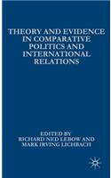 Theory and Evidence in Comparative Politics and International Relations