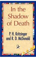 In the Shadow of Death