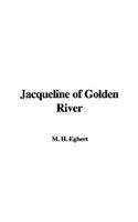 Jacqueline of Golden River