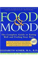 Food and Mood: Second Edition: The Complete Guide to Eating Well and Feeling Your Best