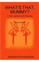 What's That, Mummy?