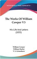 The Works Of William Cowper V3