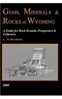Gems, Minerals & Rocks of Wyoming