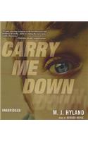 Carry Me Down