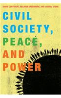 Civil Society, Peace, and Power