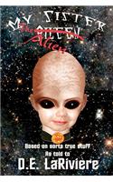 My Sister The Alien