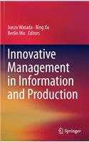 Innovative Management in Information and Production