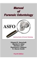 Manual of Forensic Odontology