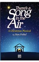 There's a Song in the Air: A Christmas Musical, Score & CD