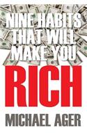 Nine Habits That Will Make You Rich