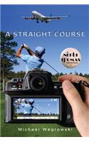 Straight Course
