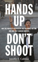 Hands Up, Don't Shoot