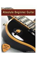 Absolute Beginner Guitar
