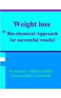 WEIGHT LOSS - *Bio-chemical Approach for Successful results! SHEILA BER.