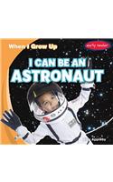 I Can Be an Astronaut