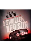 A Swollen Red Sun