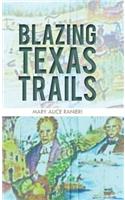 Blazing Texas Trails