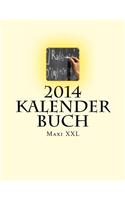 2014 Kalender Buch Maxi XXL: Genug Platz. Jeder Tag Eine Din A4 Seite