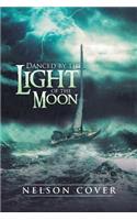 Danced by the Light of the Moon
