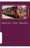 Dahlia the Daedal