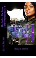 The Darker The Berry The Deeper The Roots 2: (The Darker the Berry the Deeper the Roots 2)