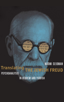 Translating the Jewish Freud