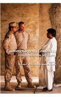 Counterinsurgency Leadership: In Afghanistan, Iraq, and Beyond
