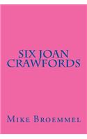 Six Joan Crawfords