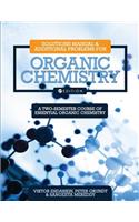 Solutions Manual and Additional Problems for Organic Chemistry: A Two-Semester Course of Essential Organic Chemistry