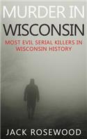 Murder In Wisconsin