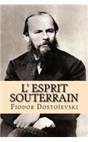 L' esprit souterrain