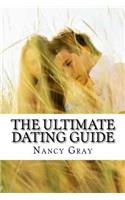 The Ultimate Dating Guide
