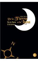 De la Tierra a la luna/De la Terre à la lune: edición bilingüe/édition bilingue