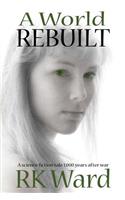 A World Rebuilt