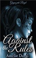 Against the Rules - Gegen jede Regel