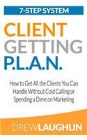 Client Getting P.L.A.N.