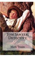 Tom Sawyer, Detective