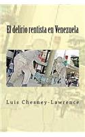 El delirio rentista en Venezuela