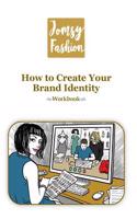 How to Create Your Brand Identity