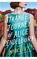 The Strange Journey of Alice Pendelbury