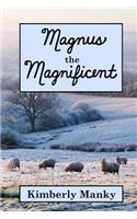 Magnus the Magnificent: (English)