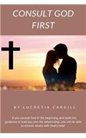 Consult God First