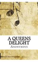 A Queens Delight